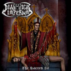Diabolical Imperium : The Sacred Lie
